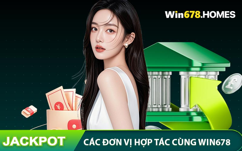 Các đơn vị thanh toán hợp tác cùng WIN678