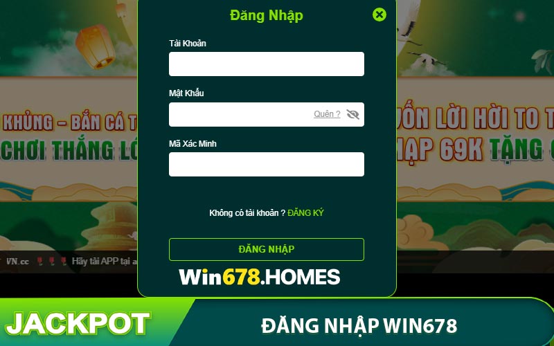 Thủ tục đăng nhập WIN678 từ A đến Z