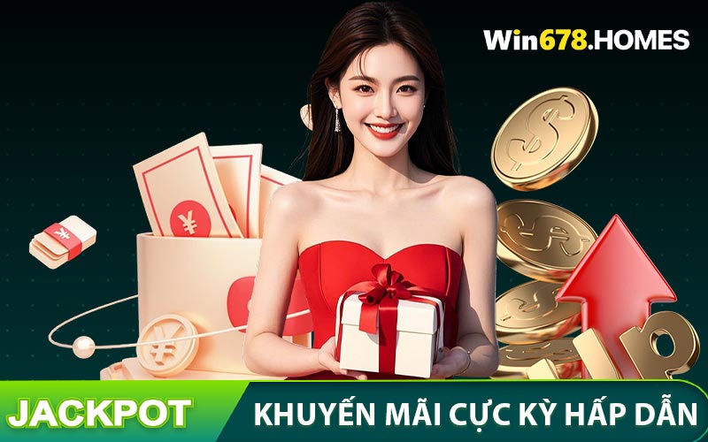 Những khuyến mãi cực kỳ hấp dẫn cho hội viên WIN678