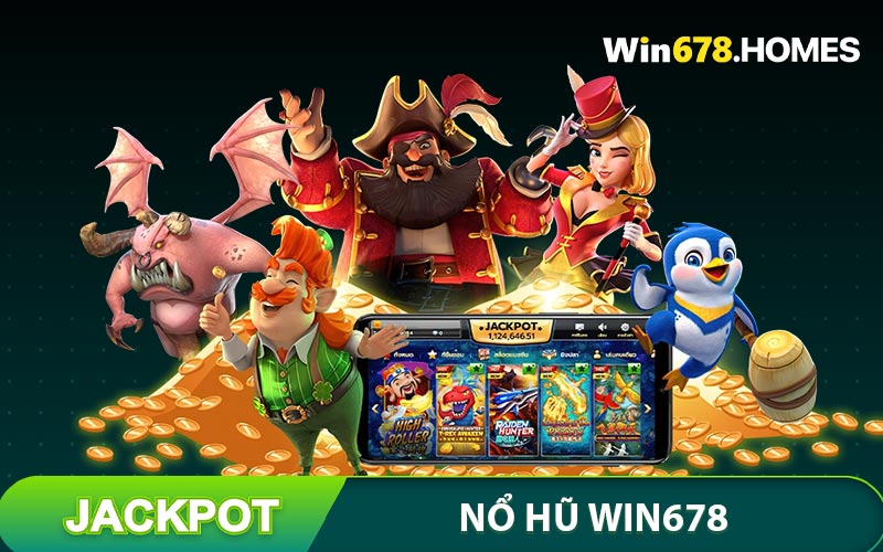 Nổ hũ đổi thưởng WIN678