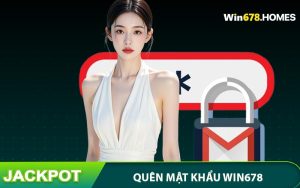 Cách Xử Lý Khi Quên Mật Khẩu WIN678 Chỉ Trong Vài Bước Đơn Giản